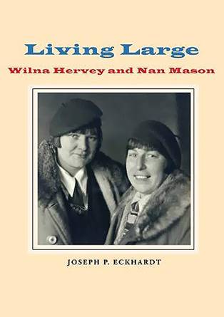 Living Large: Wilna Hervey and Nan Mason