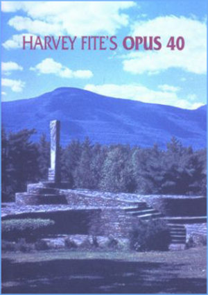 Harvey Fite's Opus 40