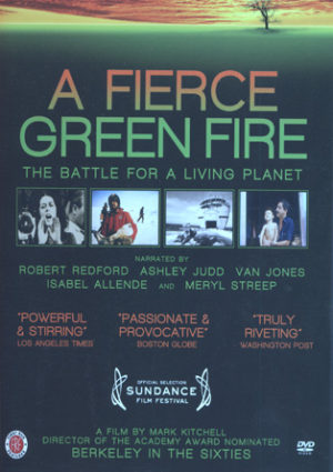 A Fierce Green Fire